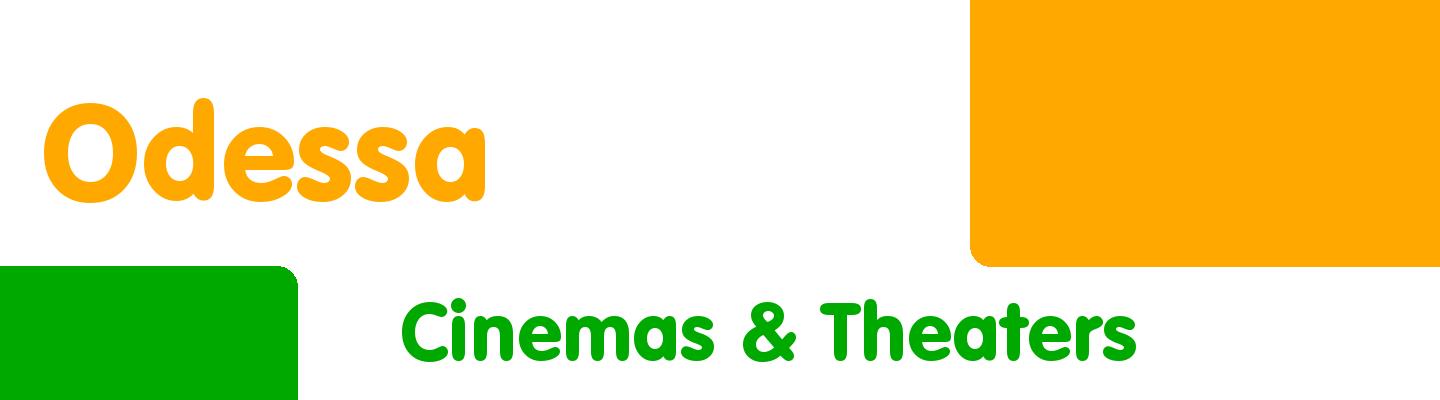 Best cinemas & theaters in Odessa - Rating & Reviews